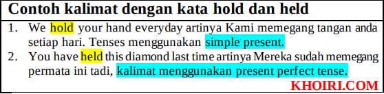 contoh kalimat dengan kata hold dan held di bahasa inggris