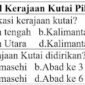 Contoh Soal Kerajaan Kutai Pilihan Ganda dan Jawabannya
