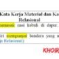 perbedaan kata kerja material dengan relasional dan contoh kalimatnya