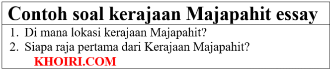 
15 Contoh Soal Kerajaan Majapahit Essay dan Jawabannya
