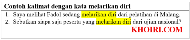 
24 Contoh kalimat dengan kata melarikan diri