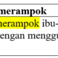 20 Contoh kalimat dengan kata merampok