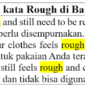 20 Contoh Kalimat Rough di Bahasa Inggris dan Pengertiannya