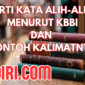 Arti kata alih-alih menurut KBBI dan contoh kalimat