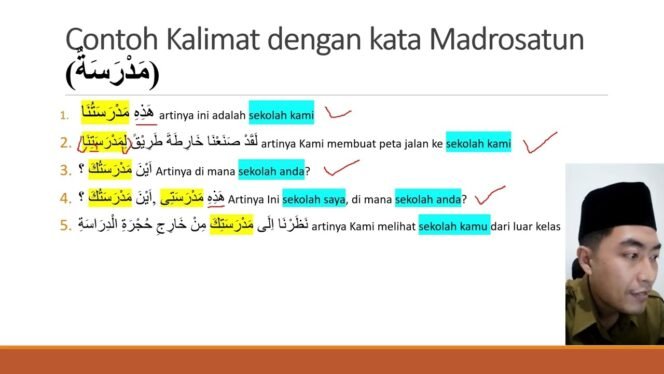 
					(مَدْرَسَةٌ) Madrosatun Artinya, Contoh Kalimat dan Tashrifnya