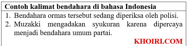 contoh kalimat bendahara di bahasa indonesia dan pengertiannya