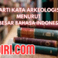 Arti Kata Arkeologis Menurut KBBI