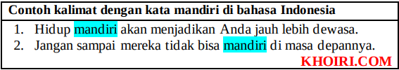 contoh kalimat dengan kata mandiri di bahasa Indonesia