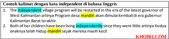 contoh kalimat dengan kata independent di bahasa inggris