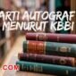 arti kata autograf menurut kamus besar bahasa indonesia (KBBI)