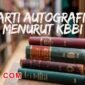 arti kata autografi menurut kamus besar bahasa indonesia (KBBI)