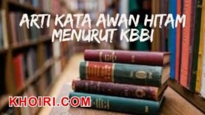 arti kata awan hitam menurut kamus besar bahasa Indonesia (KBBI)