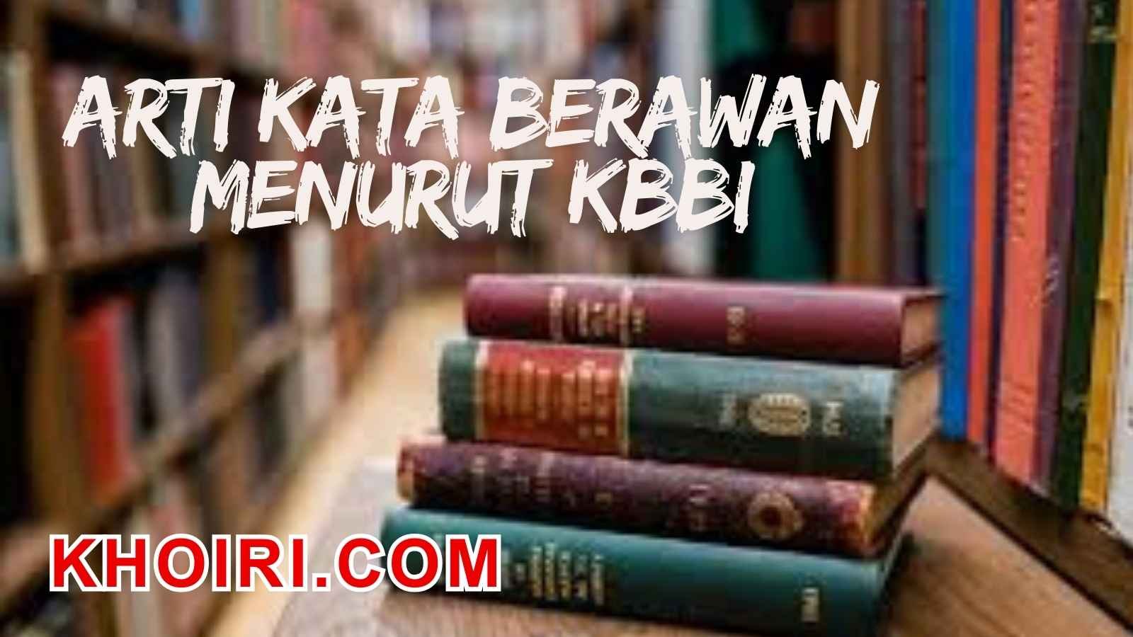 Arti kata berawan menurut kamus besar bahasa Indonesia (KBBI)