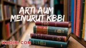 arti kata aum menurut kamus besar bahasa indonesia (KBBI) dan contoh kalimatnya