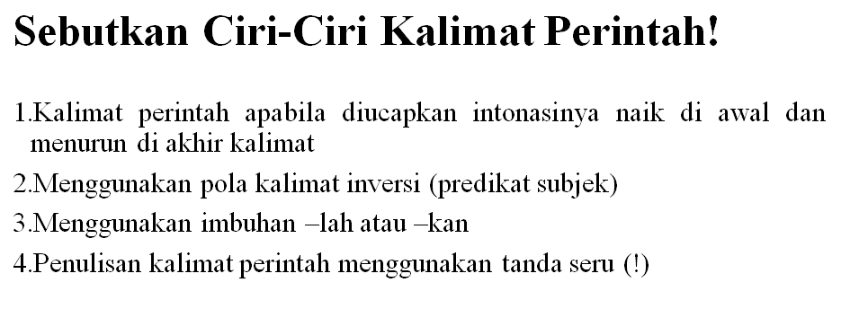 contoh kalimat perintah di bahasa indonesia dan ciri-cirinya