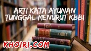 arti kata ayunan tunggal menurut kamus besar bahasa indonesia (KBBI)