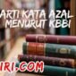 arti kata azal menurut kamus besar bahasa Indonesia (KBBI)