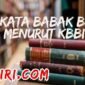 arti kata babak belur menurut kamus besar bahasa Indonesia (KBBI)