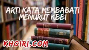 arti kata membabati menurut kamus besar bahasa Indonesia (KBBI)