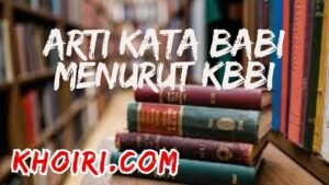 arti kata babi menurut kamus besar bahasa Indnonesia (KBBI)
