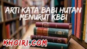 arti kata babi hutan menurut kamus besar bahasa Indonesia (KBBI)
