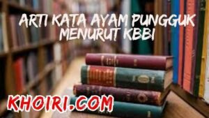 arti kata ayam pungguk menurut kamus besar bahasa Indonesia (KBBI)