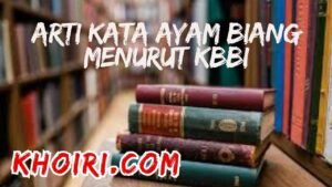 arti kata ayam biang menurut kamus besar bahasa Indonesia (KBBI)