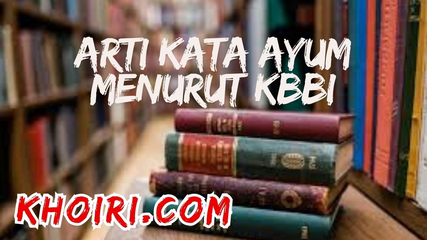 arti kata ayum menurut kbbi