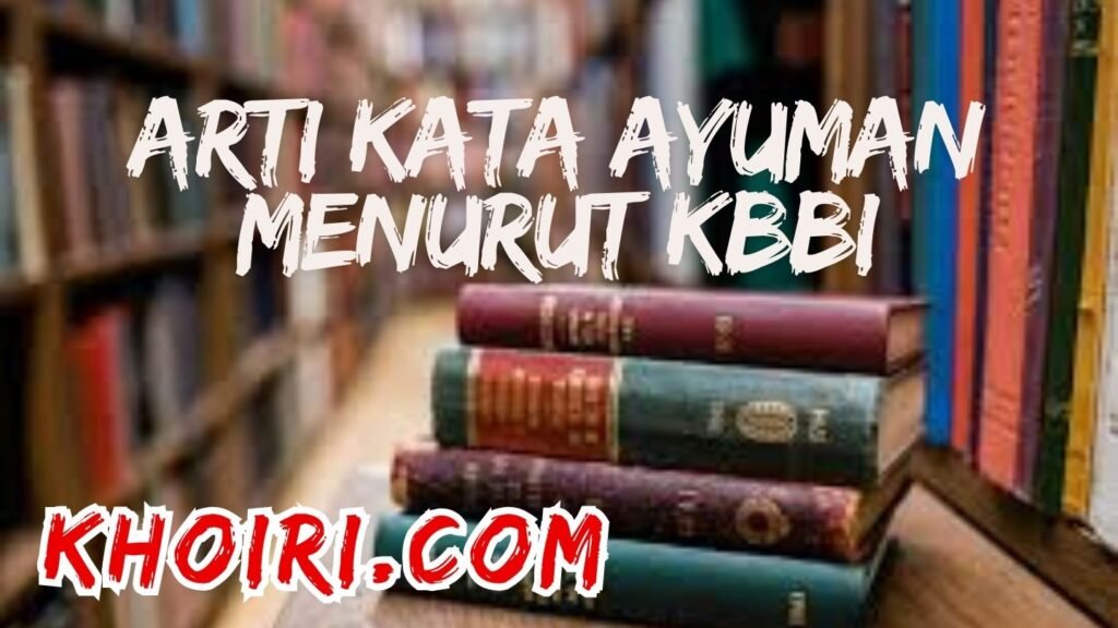 arti kata ayuman menurut kbbi