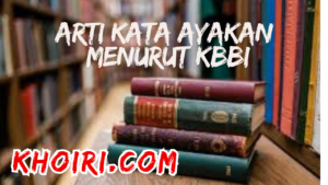 Arti kata ayakan Menurut kamus besar bahasa Indonesia KBBI 