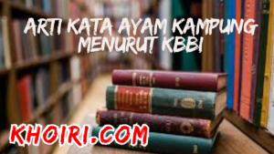Arti kata ayam kampung menurut kbbi
