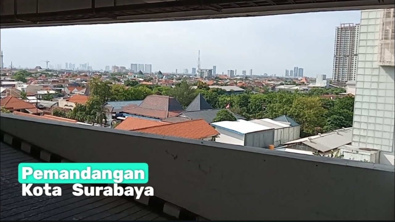 Video Pemandangan Kota Surabaya dari Parkir Mall CITO