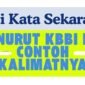 Video Penggunaan Kata Sekarang, Arti KBBI dan Contoh