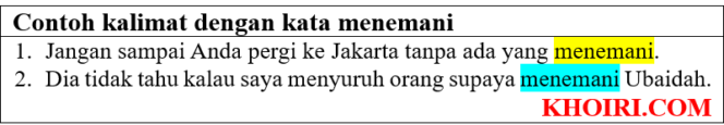 
					20 Contoh kalimat dengan kata menemani
