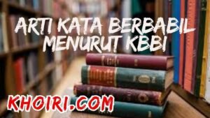 arti kata berbabil menurut kamus besar bahasa Indonesia (KBBI)