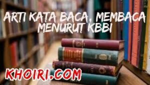 arti kata baca membaca menurut kamus besar bahasa Indonesia (KBBI)