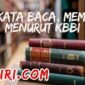 arti kata baca membaca menurut kamus besar bahasa Indonesia (KBBI)