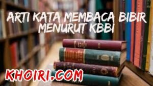 arti kata membaca bibir menurut kamus besar bahasa Indonesia (KBBI)