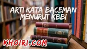 arti kata baceman menurut kamus besar bahasa Indonesia (KBBI)