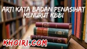 Arti Kata Badan Penasihat Menurut Kamus Besar Bahasa Indonesia (KBBI)