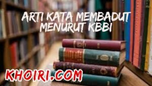 arti kata membadut menurut kamus besar bahasa Indonesia (KBBI)