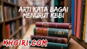 arti kata bagai menurut kamus besar bahasa Indonesia (KBBI)