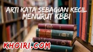 arti kata sebagian kecil menurut kamus besar bahasa Indonesia (KBBI)