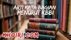 arti kata bagian menurut kamus besar bahasa Indonesia (KBBI)