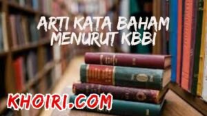 arti kata baham menurut  Kamus besar bahasa Indonesia (KBBI)