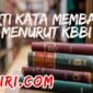 Arti Kata Membadi Menurut Kamus Besar Bahasa Indonesia (KBBI)