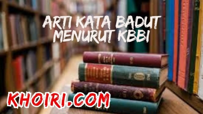 
					Arti Kata Badut Menurut Kamus Besar Bahasa Indonesia (KBBI)