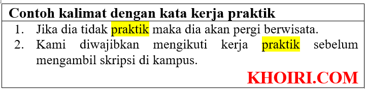 contoh kalimat dengan kata kerja praktik