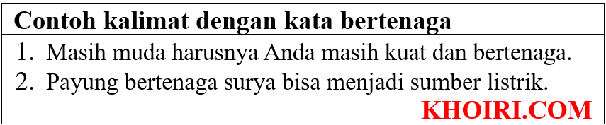 contoh kalimat dengan kata bertenaga