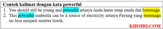 
					21 Contoh kalimat dengan kata powerful